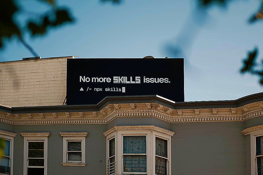 Billboard reads "no more skills issues."